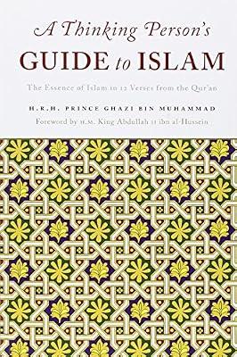 A Thinking Persons Guide to Islam: The Essence of Islam in Twelve Verses from the Quran | Paperback