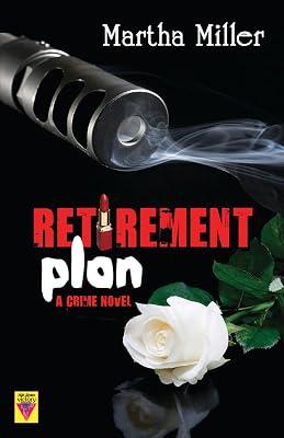 Retirement Plan by Miller, Martha | Paperback | Crime & Mystery 2