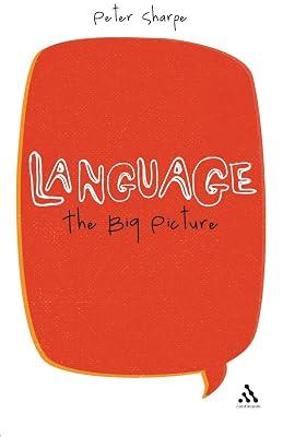 Language: The Big Picture by Sharpe, Peter | Paperback | Language Arts & Disciplines 2