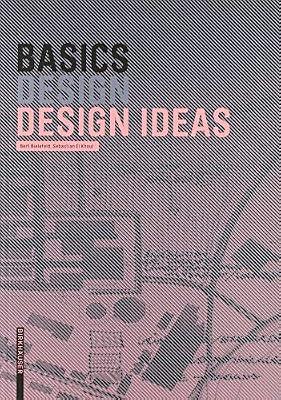 BASICS DESIGN IDEAS: by Bielefeld, Bert; El khouli, Sebastian | Paperback | History Of Architecture