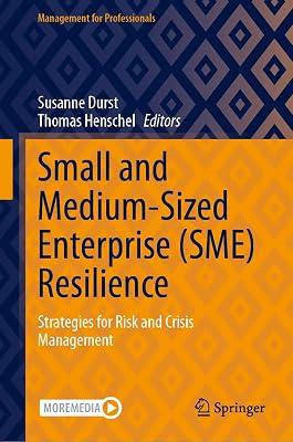 Small and Medium-Sized Enterprise (SME) Resilience: Strategies for Risk and Crisis Management (Management for Professionals) | Hardcover | Small Businesses & Self-Employed 2