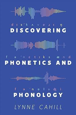 Discovering Phonetics and Phonology by Cahill, Lynne | Paperback | Phonetics 2