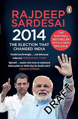 The Election That Changed India: With a New Prologue by Sardesai, Rajdeep | Paperback | Prose: Non-Fiction 2