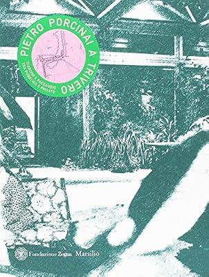 Pietro Porcinai a Trivero. Giardini e paesaggio tra pubblico e privato. Ediz. italiana e inglese | Paperback