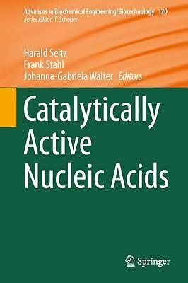 Catalytically Active Nucleic Acids: 170 (Advances in Biochemical Engineering/Biotechnology) | Hardcover | Biochemistry 2
