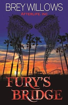 Fury's Bridge: 1 (Afterlife Inc.) by Willows, Brey | Paperback | Fiction 2