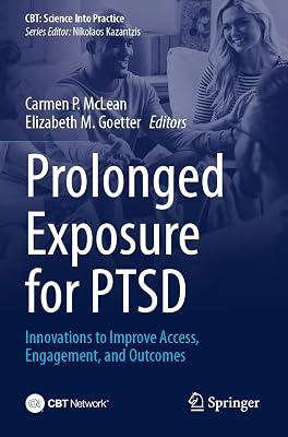 Prolonged Exposure for Ptsd: Innovations to Improve Access, Engagement, and Outcomes (Cbt: Science Into Practice) | Paperback | Psychology 2