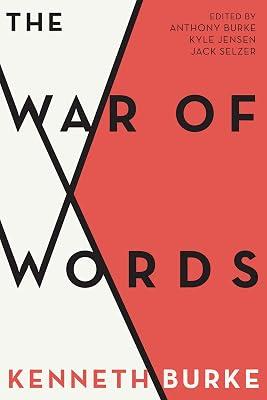 The War of Words by Jensen, Kyle; Selzer, Jack; Burke, Kenneth; Burke, Anthony | Paperback | Semantics 2