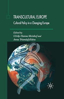 Transcultural Europe: Cultural Policy in a Changing Europe | Paperback | Politics & Government 2