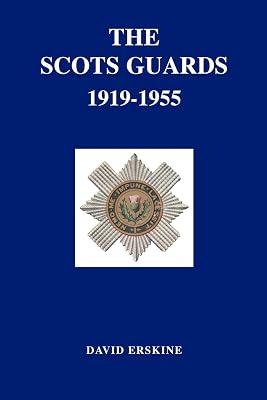 Scots Guards 1919-1955 by Erskine, David | Paperback | British & Irish History 2