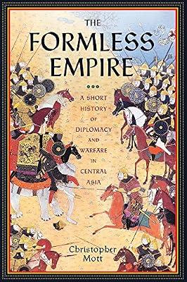 The Formless Empire by Mott, Christopher | Hardcover