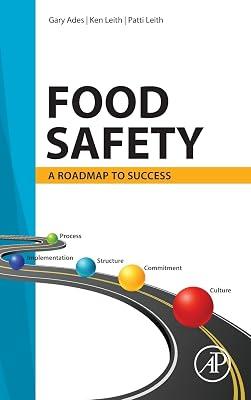 Food Safety: A Roadmap to Success by Ades, Gary; Leith, Ken; Leith, Patti | Hardcover | Technology & Engineering 2
