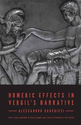 Homeric Effects in Vergil's Narrative: Updated Edition by Barchiesi, Alessandro | Paperback | Literary Criticism 2