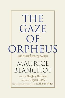 Gaze of Orpheus: and other literary essays by Blanchot, Maurice | Paperback | Literary Criticism 2