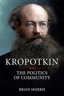 Kropotkin: The Politics of Community by Morris, Brian | Paperback | Political Science 2