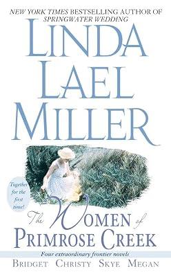 The Women of Primrose Creek (Omnibus): Bridget/Christy/Skye/Megan by Miller, Linda Lael | Mass_Market | Fiction 2