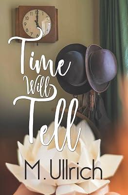 Time Will Tell by Ullrich, M. | Paperback | Modern & Contemporary Fiction (Post C 1945) 2