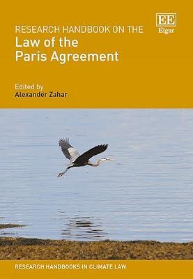 Research Handbook on the Law of the Paris Agreement (Research Handbooks in Climate Law series) | Hardcover | International Environmental Law 2