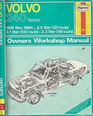 Volvo 240 Series Owners Workshop Manual, 1974-1984 by Gilmour, M. B.; Haynes, John Harold | Paperback