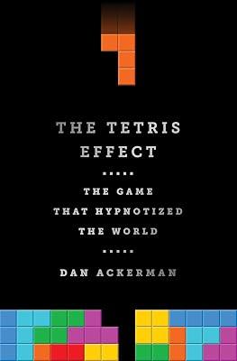 The Tetris Effect: The Game that Hypnotized the World by Ackerman, Dan | Hardcover | Hobbies 2