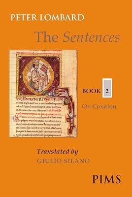 The Sentences: Book 2: On Creation: 43 (Mediaeval Sources in Translation) by Lombard, Peter | Paperback | Religion 2
