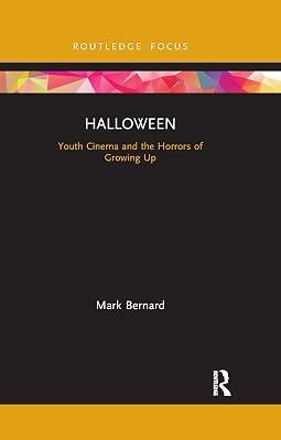 Halloween: Youth Cinema and the Horrors of Growing Up (Cinema and Youth Cultures) by Bernard, Mark | Paperback | Performing Arts 2