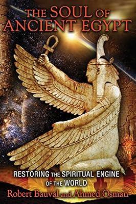 Soul Of Ancient Egypt by Osman, Ahmed; Bauval, Robert | Paperback | Body