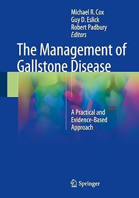 The Management of Gallstone Disease: A Practical and Evidence-Based Approach | Hardcover | Gastroenterology 2