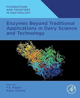 Enzymes Beyond Traditional Applications in Dairy Science and Technology (Foundations and Frontiers in Enzymology) | Paperback | Technology & Engineering 2