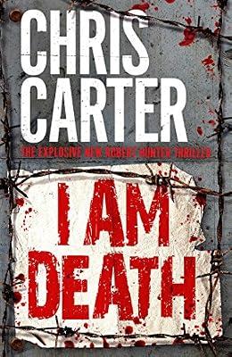 I AM DEATH by Chris Carter | Paperback | Thriller