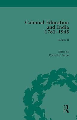 Colonial Education and India 1781-1945: Volume II | Hardcover | History 2