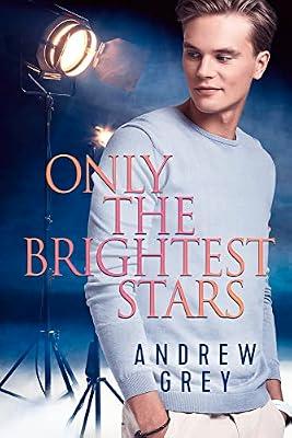 Only the Brightest Stars by Grey, Andrew | Paperback | Fiction