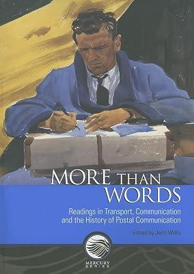 More Than Words: Readings in Transport, Communication and the History of Postal Communication (Mercury) | Paperback | Language Arts & Disciplines 2