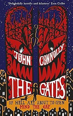 The Gates: A Samuel Johnson Adventure: 1 by Connolly, John | Paperback | Children'S