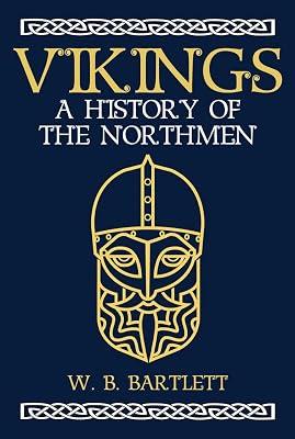 Vikings by Bartlett, W. B. | Hardcover | History 2