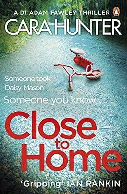 Close to Home by Hunter, Cara | Paperback | Crime & Mystery