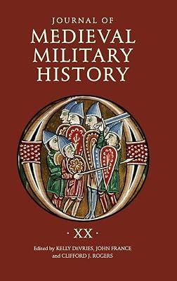 Journal of Medieval Military History (20): Volume XX | Hardcover | History 2
