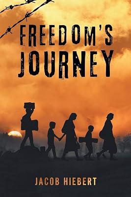 Freedom's Journey by Hiebert, Jacob | Paperback | Biography: Religious & Spiritual 2