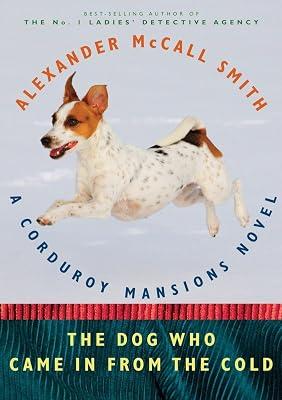 The Dog Who Came in from the Cold: 2 (Corduroy Mansions Series) by McCall Smith, Alexander | Hardcover | Fiction 2