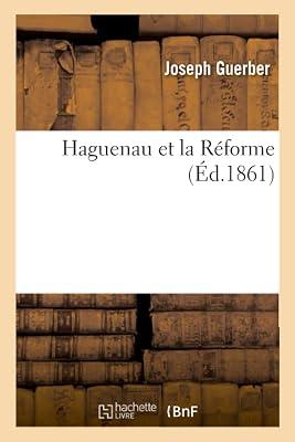 Haguenau Et La Réforme by Guerber, Joseph | Paperback | European History 2