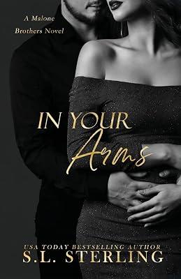 In Your Arms: 2 (Malone Brothers) by Sterling, S L | Paperback | Adult & Contemporary Romance 2