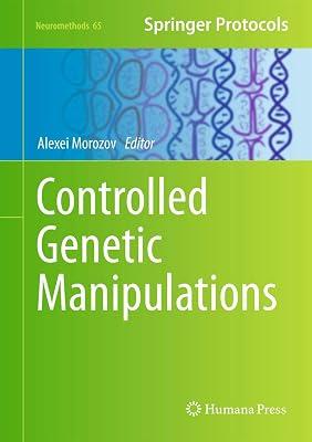 Controlled Genetic Manipulations: 65 (Neuromethods) | Hardcover | Neurosciences 2