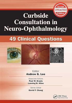 Curbside Consultation in Neuro-Ophthalmology: 49 Clinical Questions | Paperback | Medical 2