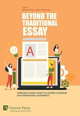 Beyond the Traditional Essay: Increasing Student Agency in a Diverse Classroom with Nondisposable Assignments (Series in Education) | Hardcover | Writing Skills 2