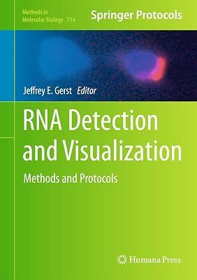 RNA Detection and Visualization: Methods and Protocols: 714 (Methods in Molecular Biology) | Hardcover | Genetics (Non-Medical) 2