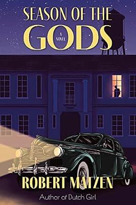 SEASON OF THE GODS: A Novel by Matzen, Robert | Paperback | Fiction