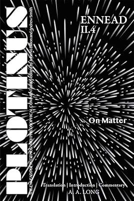 On Matter: Translation With an Introduction and Commentary (4) (The Enneads of Plotinus, 2) | Paperback | Philosophy