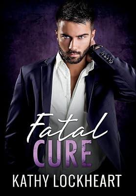 Fatal Cure by Lockheart, Kathy | Hardcover | Thriller 2
