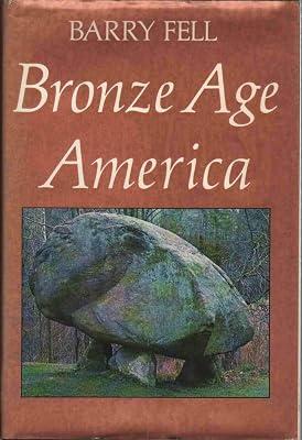 Bronze Age America by Fell, Barry | Hardcover | History Of The Americas 2