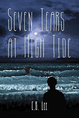 Seven Tears at High Tide by Lee, C.B. | Paperback | Young Adult Fiction 2